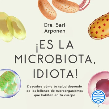 es la microbiota idiota audiolibro gratis