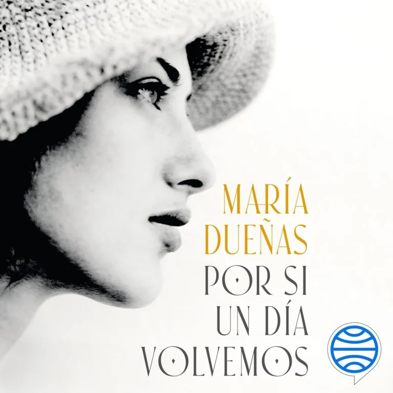 por si un dia volvemos audiolibro gratis